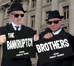 The Bankruptcy Brothers: Judges Robert Drain and Robert Gerber Singing the Bankruptcy Blues at the SDNY Courthouse